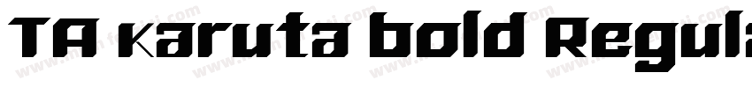 TA karuta bold Regular字体转换